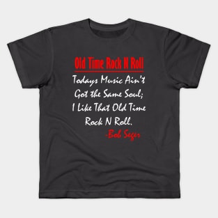 Bob Seger: I Like That Old Time Rock N Roll 2 Kids T-Shirt